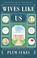 Bloomsbury Wives Like Us The perfect holiday read. 140888853X Book Cover