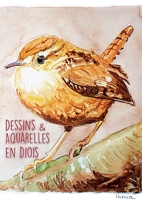Dessins & Aquarelles en Diois 2322471402 Book Cover