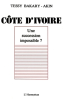 Côte-d'Ivoire: une succession impossible ? 2738408729 Book Cover