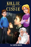 Kollie and Cissie B0C9SB6XPD Book Cover