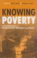 Knowing Poverty: Critical Reflections on Participatory Research and Policy 1853838942 Book Cover