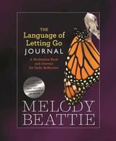 The Language of Letting Go Journal: A Meditation Book and Journal for Daily Reflection 1568389841 Book Cover