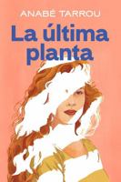 La última planta / The Last Floor (Spanish Edition) 8401024994 Book Cover