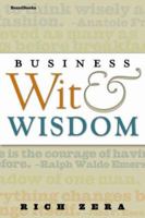 Business Wit & Wisdom 1587982560 Book Cover