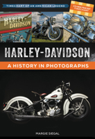 Harley-Davidson: Timechart of an American Legend: A History in Photographs 0785836438 Book Cover