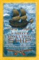 A Shot Rolling Ship 0749008660 Book Cover
