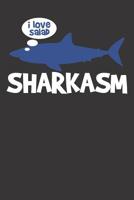 Notebook: College Ruled 6x9 120 Pages Shark Ocean Animal Gift Sharkasm Love Salad 1081968427 Book Cover