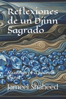 Reflexiones de un Djinn Sagrado: Musings of a Sacred Djinn B0H38JNKP5 Book Cover