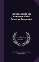 Introduction to the Grammar of the Romance Languages 1357855141 Book Cover