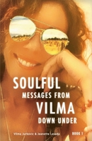 Soulful Messages from Vilma Down Under: Book 1 B0DXL1NYLT Book Cover