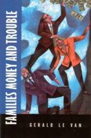 Families Money and Trouble 1413437648 Book Cover