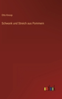 Schwank und Streich aus Pommern 3368496026 Book Cover