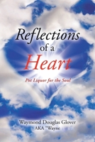 Reflections of a Heart: Pot Liquor for the Soul 1663274258 Book Cover