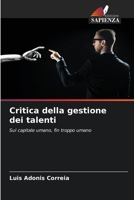 Critica della gestione dei talenti: Sul capitale umano, fin troppo umano (Italian Edition) B0CLFV9C7W Book Cover