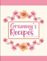 Granny's Recipes Dogwood Edition 1797875485 Book Cover