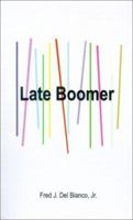 Late Boomer 0759648484 Book Cover