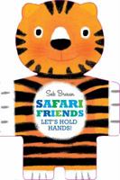 Safari Friends: Let's Hold Hands 0857079336 Book Cover