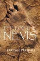 Feet of the Nevis 1662421117 Book Cover