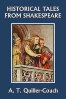 Historical Tales from Shakespeare 1599154927 Book Cover