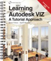 Learning Autodesk VIZ 2006: A Tutorial Approach 159070617X Book Cover
