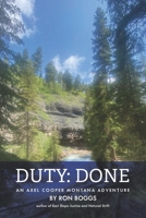 Duty: Done B0CFZ9KZYP Book Cover