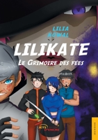 Lilikate – Le Grimoire des fées (French Edition) 2355236968 Book Cover