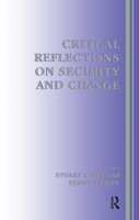 Critical Reflections on Security and Change 0714680613 Book Cover
