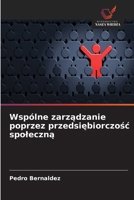 Wspólne zarzadzanie poprzez przedsiebiorczosc spoleczna (Polish Edition) 6630155424 Book Cover