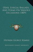 Odes, Lyrical Ballads, And Poems On Various Occasions 1017296871 Book Cover