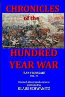 Hundred Year War: Chronicles of the Hundred Year War 1537798901 Book Cover