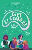 Girl Geeks : Game On 0143795066 Book Cover