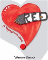 Red: A Voyage into Colors 1432787756 Book Cover