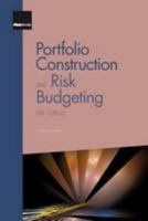 Portfolio Construction and Risk Budgeting 1904339697 Book Cover