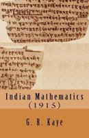 Indian Mathematics (Classic Reprint) 1016865198 Book Cover