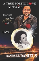 A True Poetic Love Affair 1955798141 Book Cover