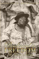 Backroad To Freedom: Ms. Cora Story B0C5P9NP7P Book Cover