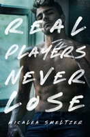Real Players Never Lose B09CGKTL37 Book Cover