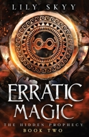 Erratic Magic 196020744X Book Cover
