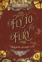 Fly to Fury 1943442622 Book Cover