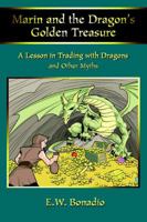 Marin and the Dragon's Golden Treasure: A Lesson in Trading with Dragons 0595396569 Book Cover