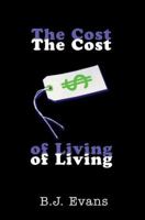 The Cost of Living 0595360939 Book Cover