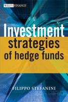 Investment Strategies of Hedge Funds (The Wiley Finance Series) 0470026278 Book Cover