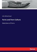 Ferns and Fern Culture 3337049850 Book Cover