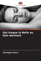 Qui traque la Belle au bois dormant (French Edition) 6206922081 Book Cover