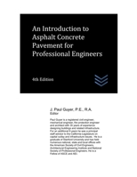 An Introduction to Asphalt Concrete Pavement for Professional Engineers B09JJ7G4FB Book Cover