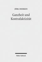 Ganzheit Und Kontrafaktizitat: Religion in Der Sphare Des Sozialen 3161533291 Book Cover