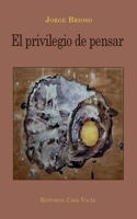 El privilegio de pensar 1714380173 Book Cover