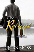 The Retreat 2: Men After God's Own Heart 1601627378 Book Cover