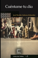 Cuentame tu dia (Colección Voluta) (Volume 2) 1541137590 Book Cover