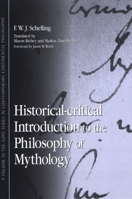 Historical-Critical Introduction to the Philosophy of Mythology (SUNY Series in Contemporary Continental Philosophy) 0791471322 Book Cover
